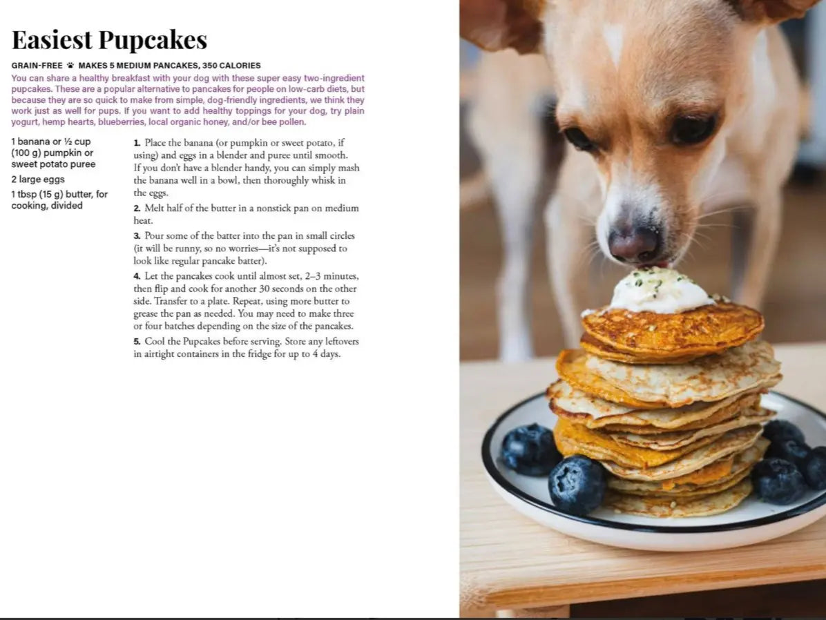 The Dog'S Table: 120+ Easy Real-Food Recipes for Happier, Healthier Pups―From Eggs Benedog to Seafood Pawella